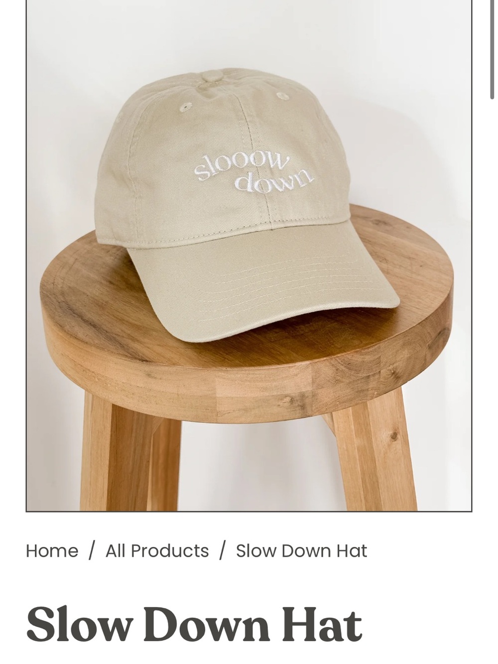 Jules Acree “Slow Down” Organic Cotton Dad Hat Beige Embroidered